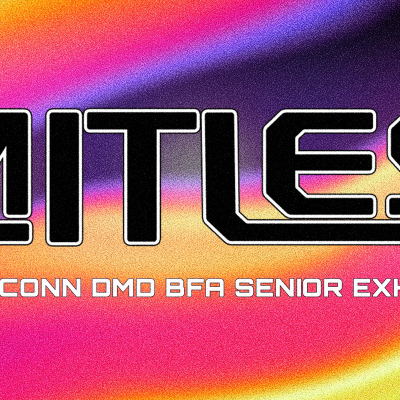 Limitless: 2023 UConn Digital Media & Design BFA Senior Exhibition